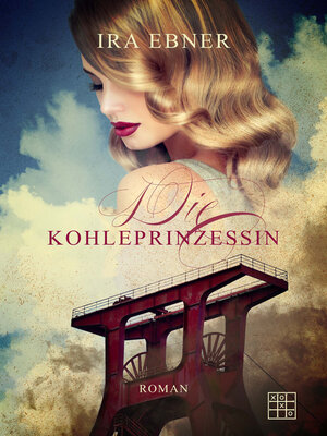 cover image of Die Kohleprinzessin